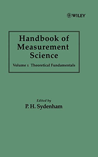 Handbook of Measurement Science,volume 1,theoretical fundamentals