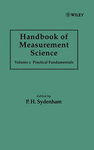 Handbook of Measurement Science:volume 2, Practical Fundamentals