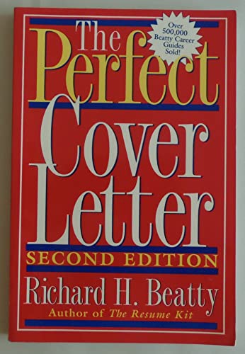 the perfect cover letter by richard beatty Looking for books by richard h beatty see all books authored by richard h beatty, including 175 high-impact cover letters, 3rd edition, and resume kit, and more on. the perfect cover letter by richard beatty Looking for books by richard h beatty see all books authored by richard h beatty, including 175 high-impact cover letters, 3rd edition, and resume kit, and more on.