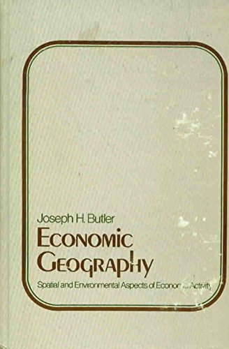 Economic Geography : Spatial and Environmental Aspects of Economic Activity