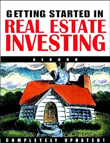 Getting Started in Real Estate Investing {SECOND EDITION}