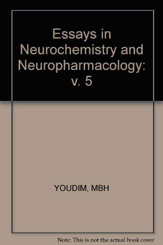 Essays in Neurochemistry and Neuropharmacology: Volume 5