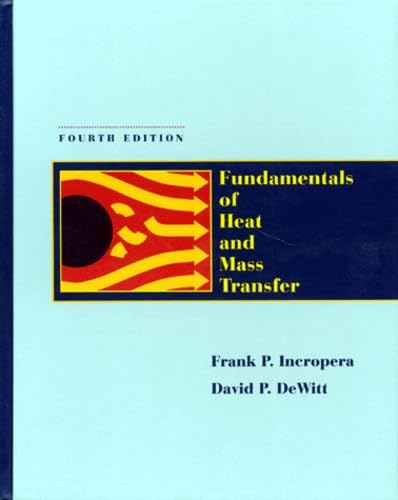 Fundamentals of Heat and Mass Transfer, 4th Edition