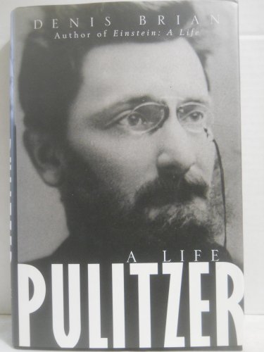 Pulitzer: A Life