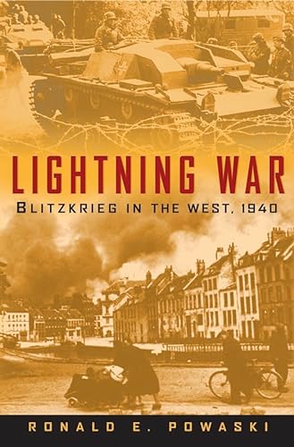 LIGHTNING WAR: Blitzkrieg in the West 1940