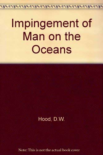 Impingement of Man on the Oceans