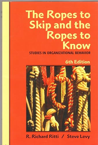 The Ropes to Skip and the Ropes to Know: Studies in Organizational Behavior