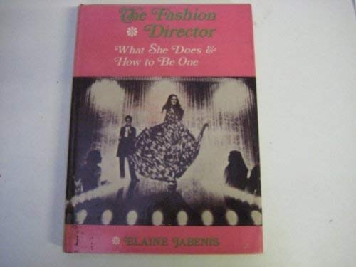 The Fashion Director: What She Does & How to Be One