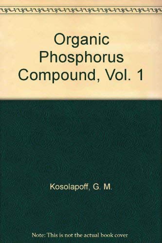 Organic Phosphorus Compound, Vol. 1
