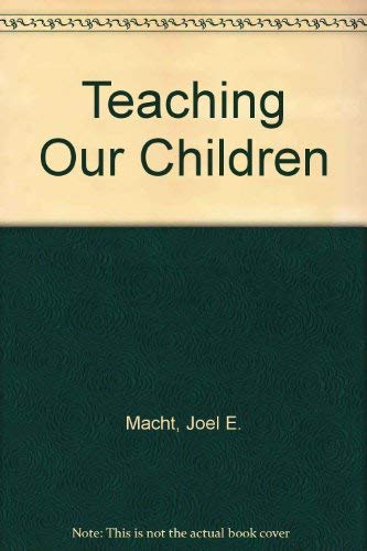 Teaching Our Children