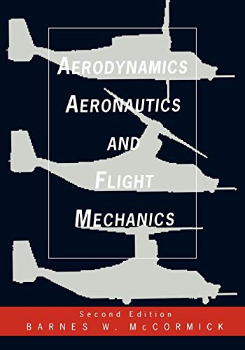 Aerodynamics Aeronautics and Flight Mechanics, 2nd Edition