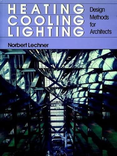 Heating, Cooling, Lighting : Design Methods for Architects