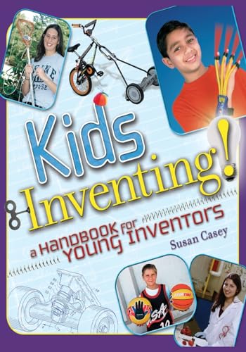 Kids Inventing! A Handbook for Young Inventors