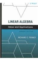 Linear Algebra, Textbook and Solutions Manual: Ideas and Applications
