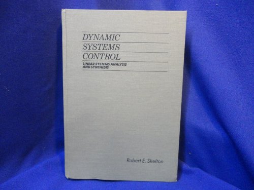 Dynamic Systems Control: Linear Systems Analysis and Synthesis