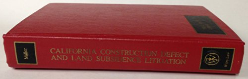 California Construction Defect and Land Subsidence Litigation