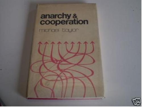 Anarchy and Cooperation