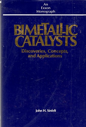 Bimetallic Catalysts : Discoveries, Concepts, and Applications