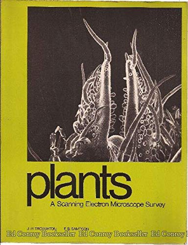 Plants A Scanning Electron Microscope Survey