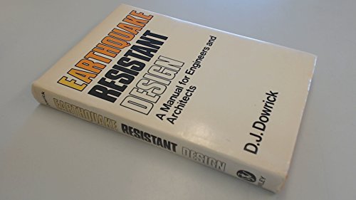 Earthquake Resistant Design: A Manual for Engineers and Architects