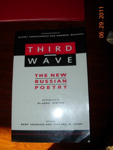 Third Wave: The New Russian Poetry