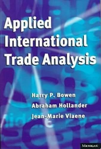 Applied International Trade Analysis (Studies in International Economics)