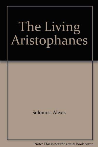 The Living Aristophanes