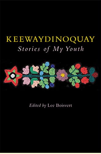 Keewaydinoquay, Stories from My Youth