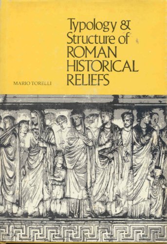 Typology and Structure of Roman Historical Reliefs