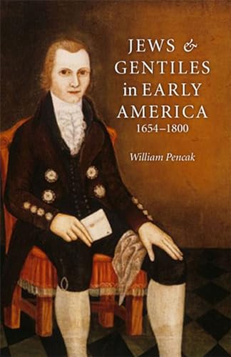 Jews and Gentiles in Early America 1654-1800 Hardcover and Dust Jacket