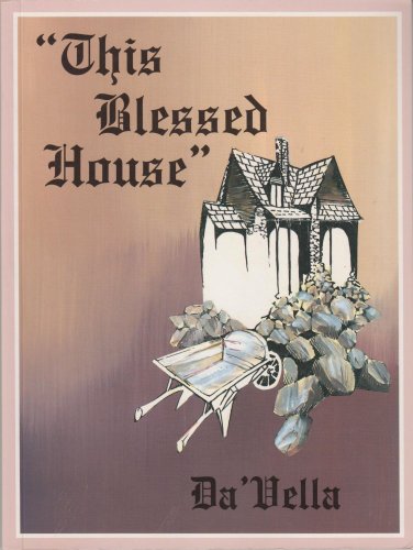 This Blessed House