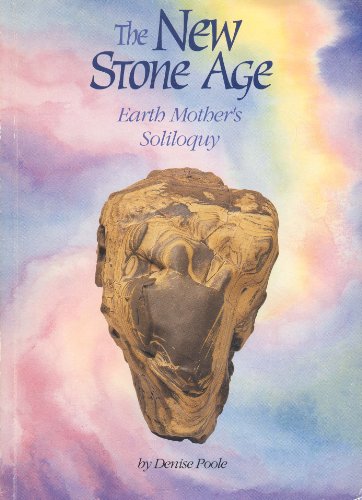 The New Stone Age : Earth Mother's Soliloquy