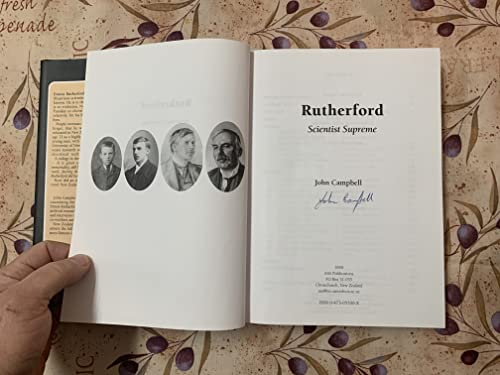 Rutherford: Scientist Supreme [Signed by the Author]