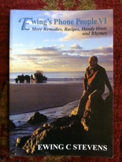 Ewings phone people VI more remedies recipes handy hints and rhymes.