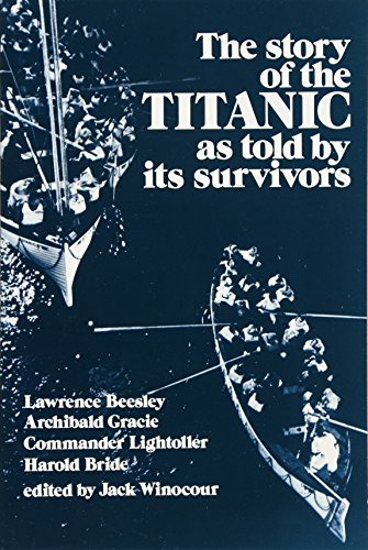 The Story of the Titanic As Told by Its Survivors (Dover Maritime)