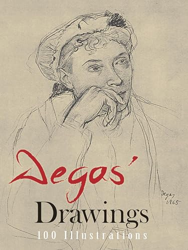 Degas' Drawings (100 Illustrations, Including 8 In Color)