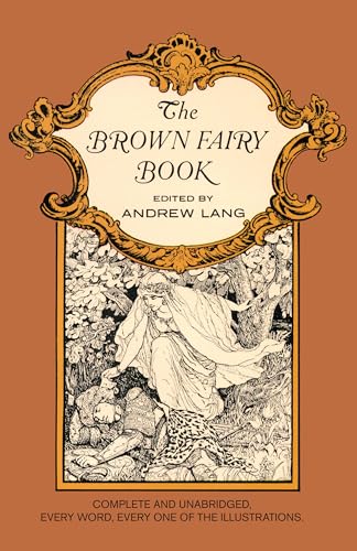 The Brown Fairy Book (Complete and Unabridged with Original Illustrations)