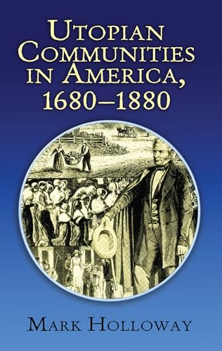 Utopian Communities in America 1680-1