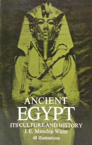 Ancient Egypt: Its Culture and History