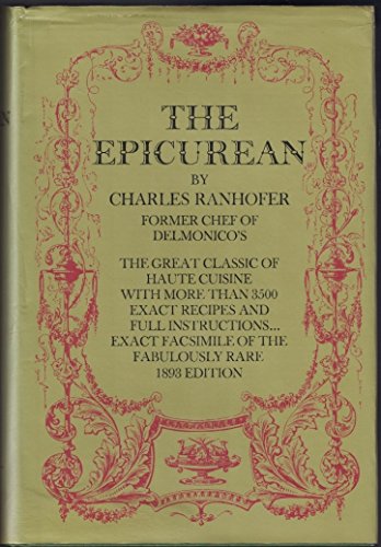 The epicurean; a complete treatise of analytical and practical studies on the culinary art, inclu...