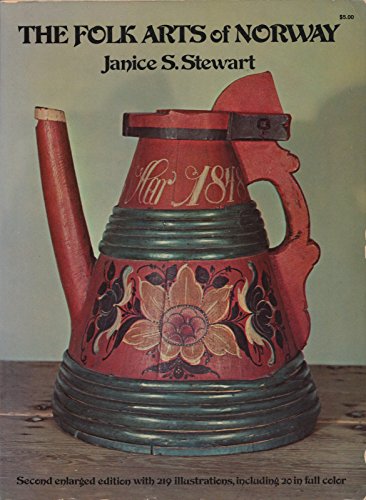 THE FOLK ARTS OF NORWAY; SECOND ENLARGED EDITION