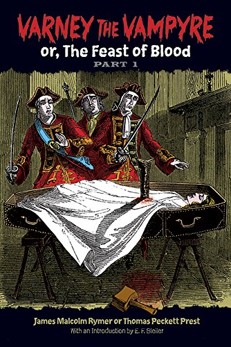 Varney the Vampyre; or, The Feast of Blood (Varney the Vampire) (2 vols)