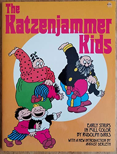 The Katzenjammer Kids: Early Strips in Full Color.