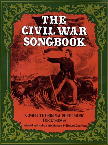 The Civil War Songbook Complete Original Sheet Music for 37 Songs