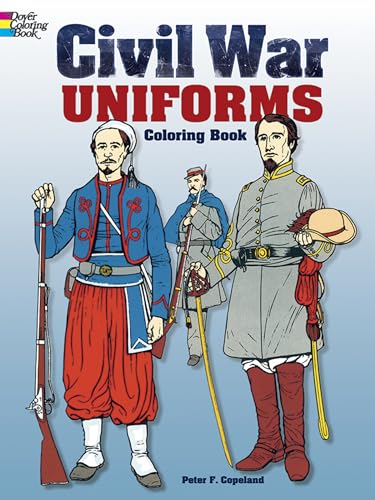 American Civil War Uniforms: A Colouring in Book