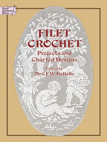 Fillet Crochet; Projects and Charted Designs