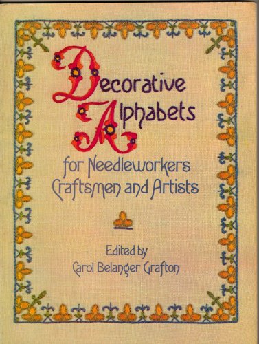 Decorative Alphabets For Needleworkers, Craftsmen And Artists (Dover Pictorial Archive Series)