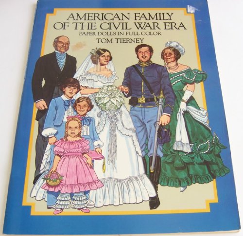 American Family of the Civil War Era Paper Dolls in Full Color