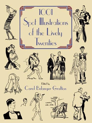 One Thousand One Spot Illustrations of the Lively Twenties