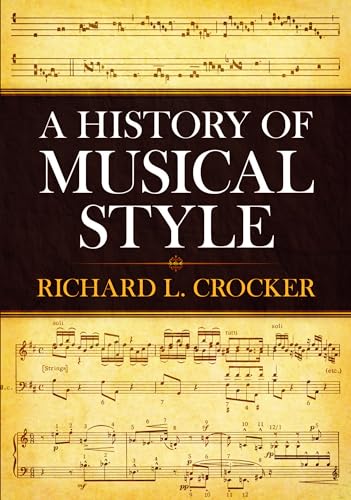 A History of Musical Style (Dover Books On Music: History)